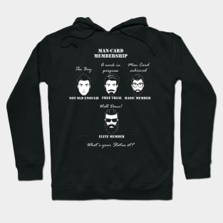 Man-Card Membership Status, Proof of Manhood Hoodie